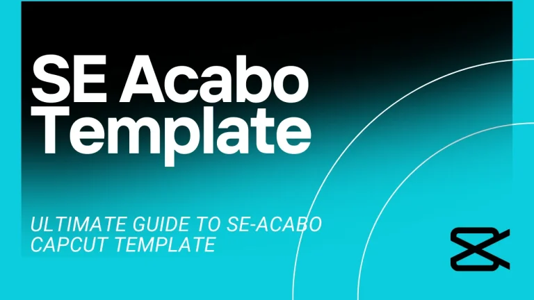 SE Acabo CapCut template feature image
