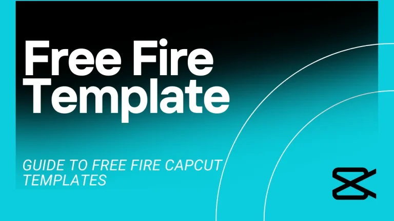 Complete Guide to Free Fire CapCut Templates Download [2025]
